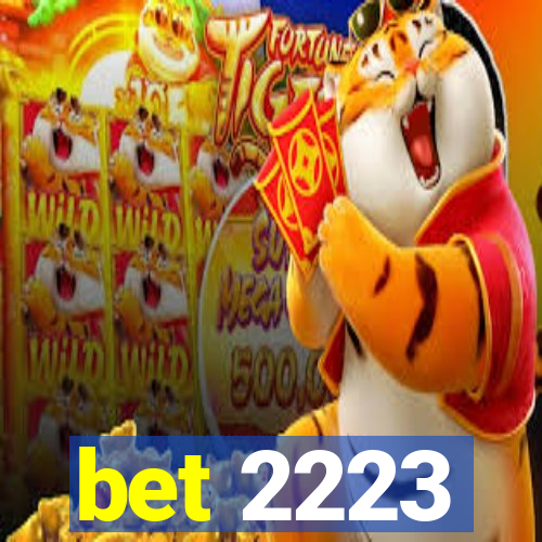 bet 2223